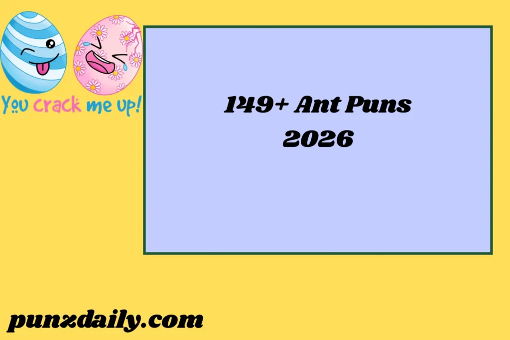 Ant Puns2026