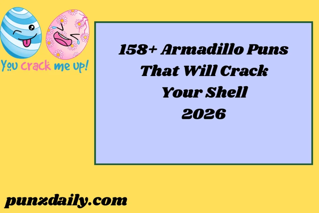 Armadillo Puns 2026