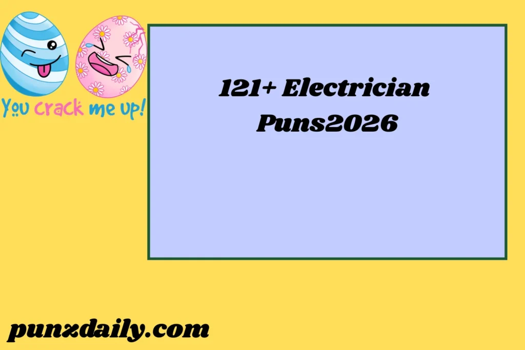 Electrician Puns2026
