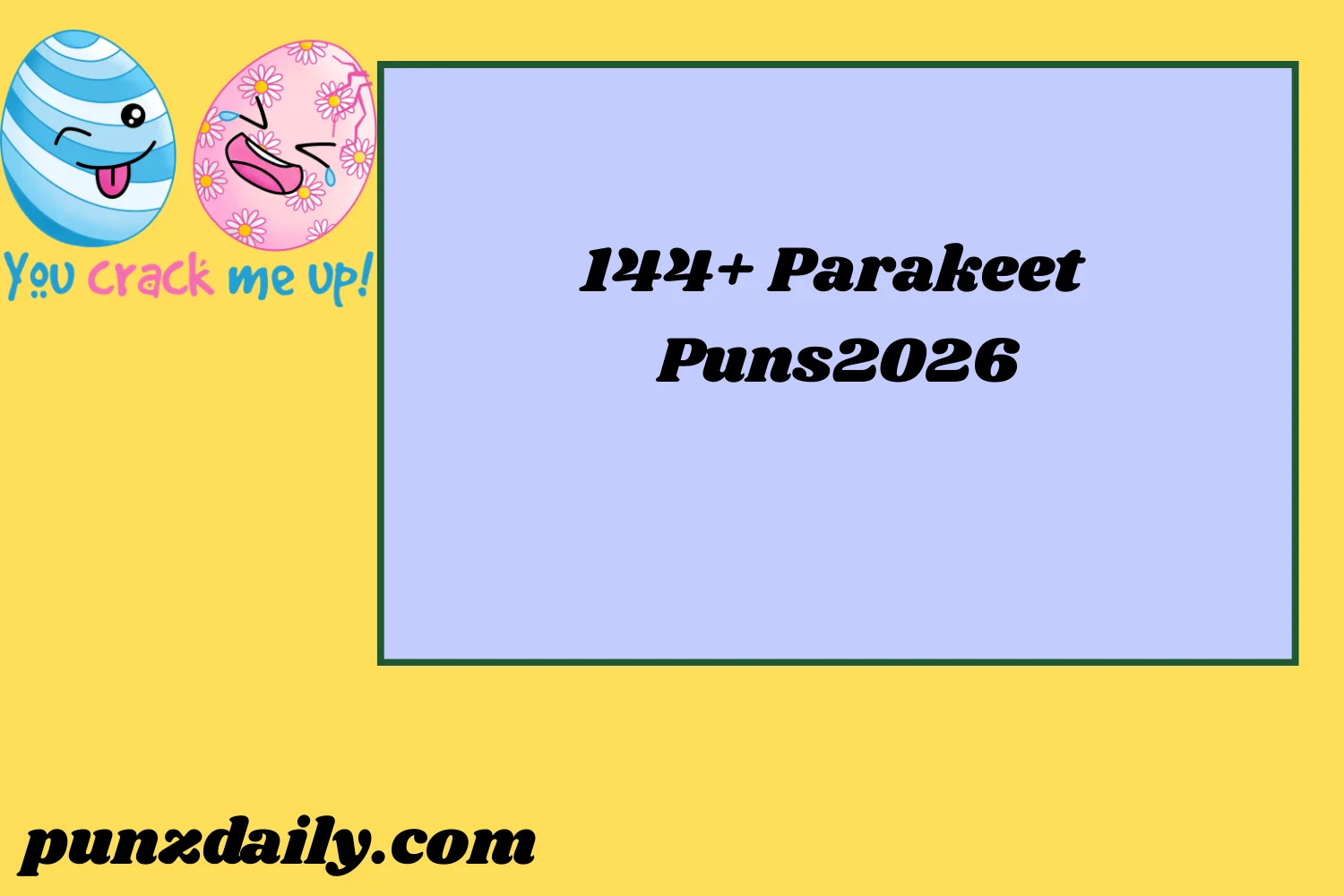 144+ Parakeet Puns That Will Make You Smile2026 🦜😄