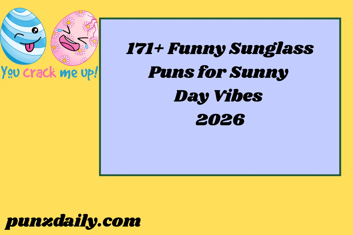 Sunglass Puns2026
