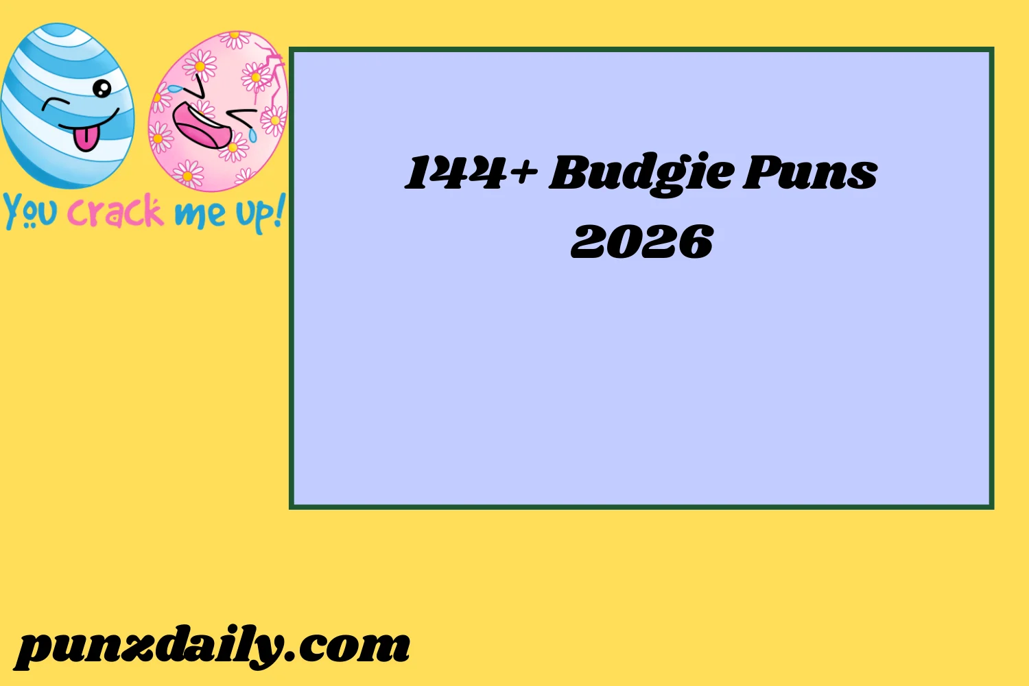 Budgie Puns2026