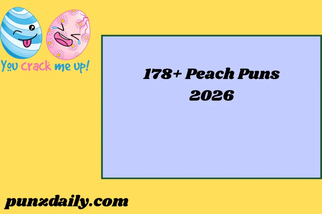 Peach Puns2026