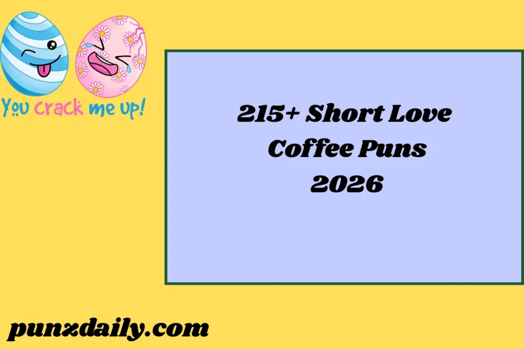 Love Coffee Puns2026