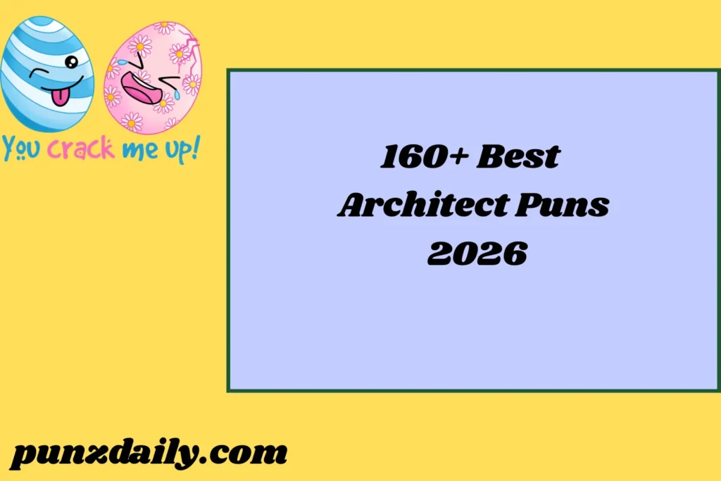 Best Architect Puns2026