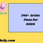 Artist Puns 2026