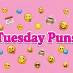 Tuesday Puns2026
