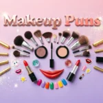 Makeup Puns2026