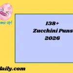 Zucchini Puns2026