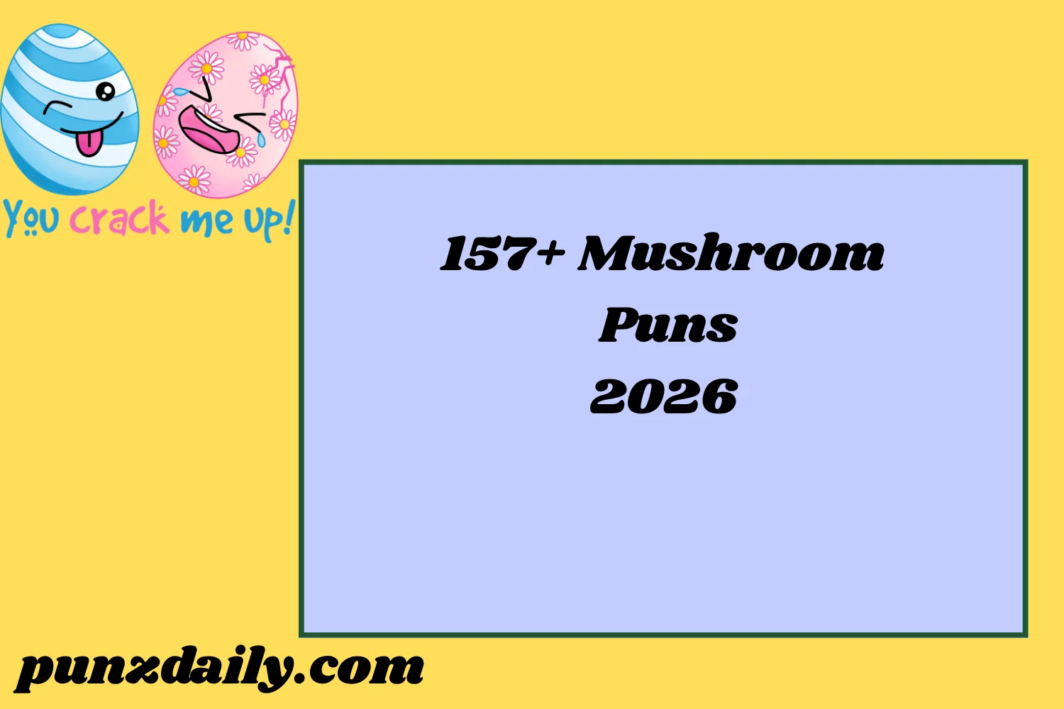 Mushroom Puns2026