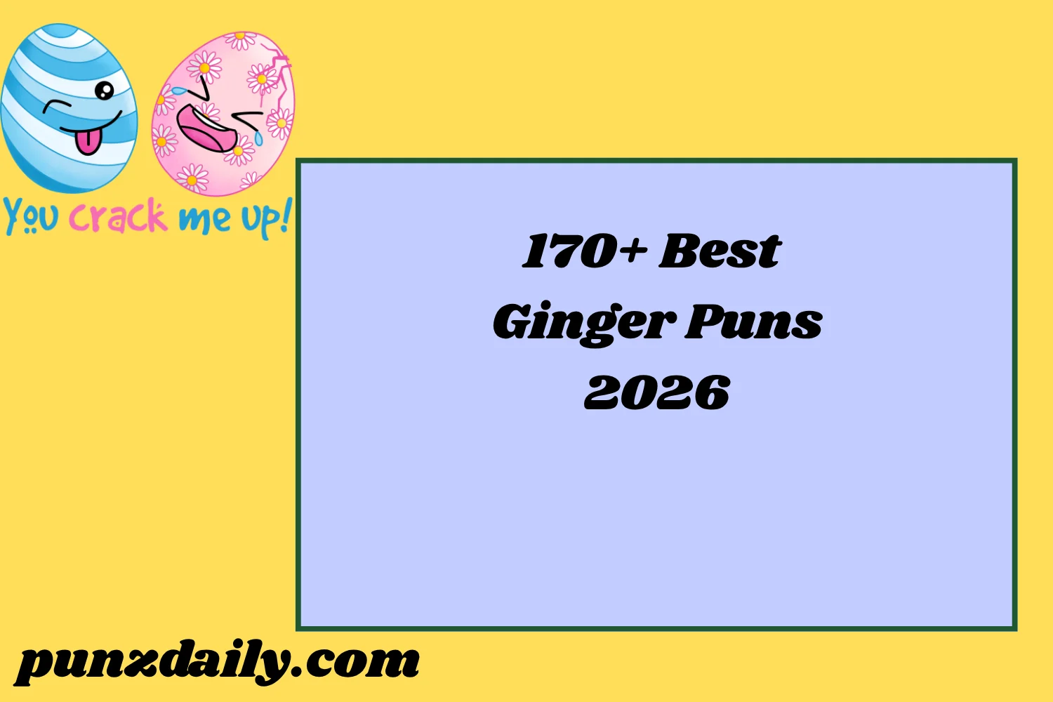 Ginger Puns2026