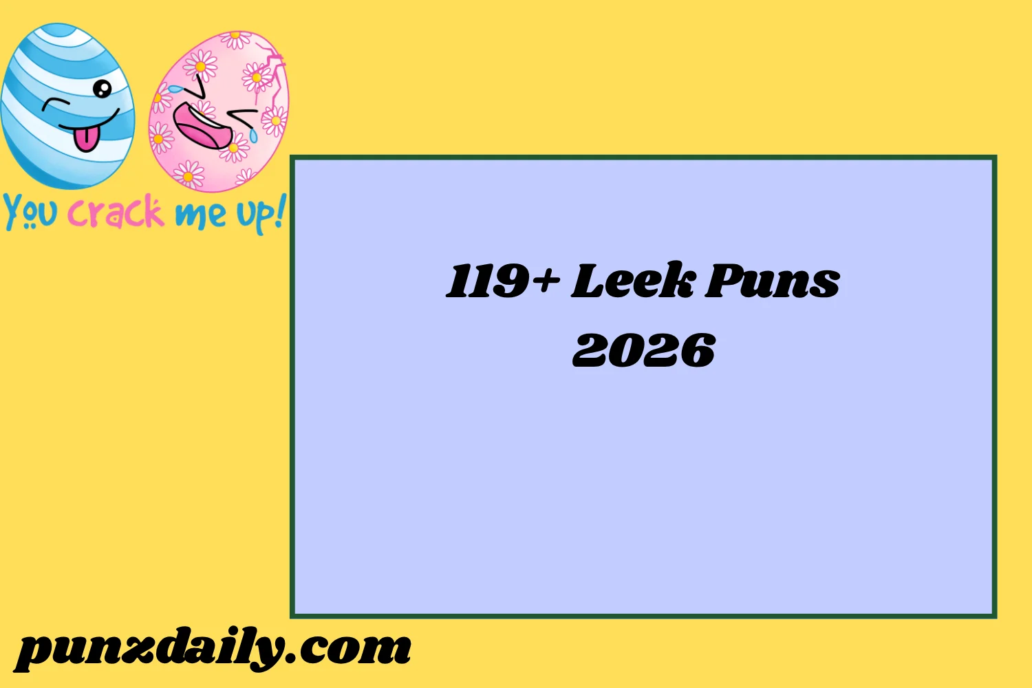 Leek Puns2026