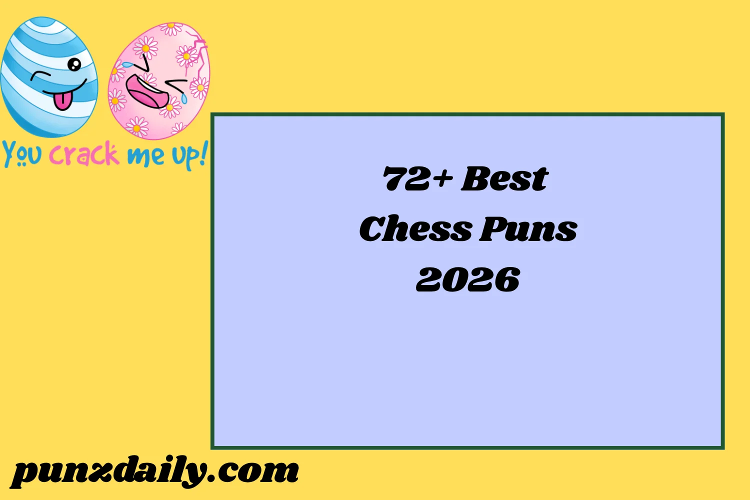 72+ Best Chess Puns 2026