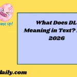 DL Meaning2026