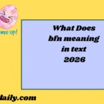 bfn meaning2026