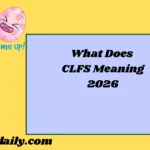 CLFS Meaning2026