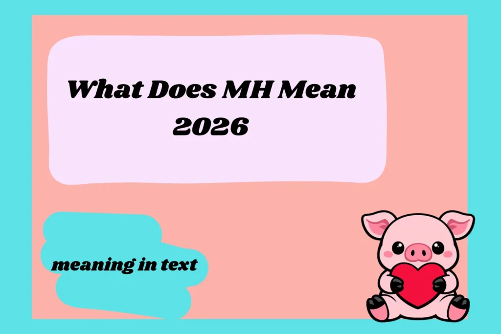 What Does myh Meaning2026