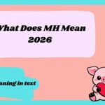 What Does myh Meaning2026