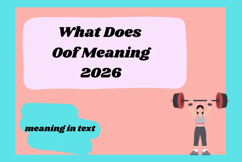 Oof Meaning2026
