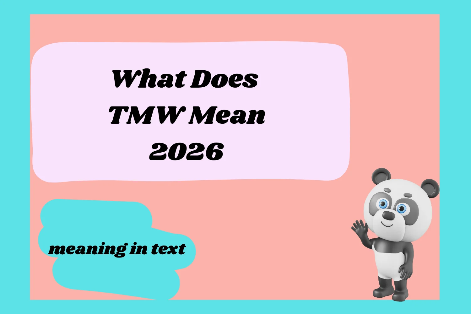 What Does TMW Mean2026