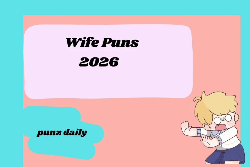 Wife Puns2026