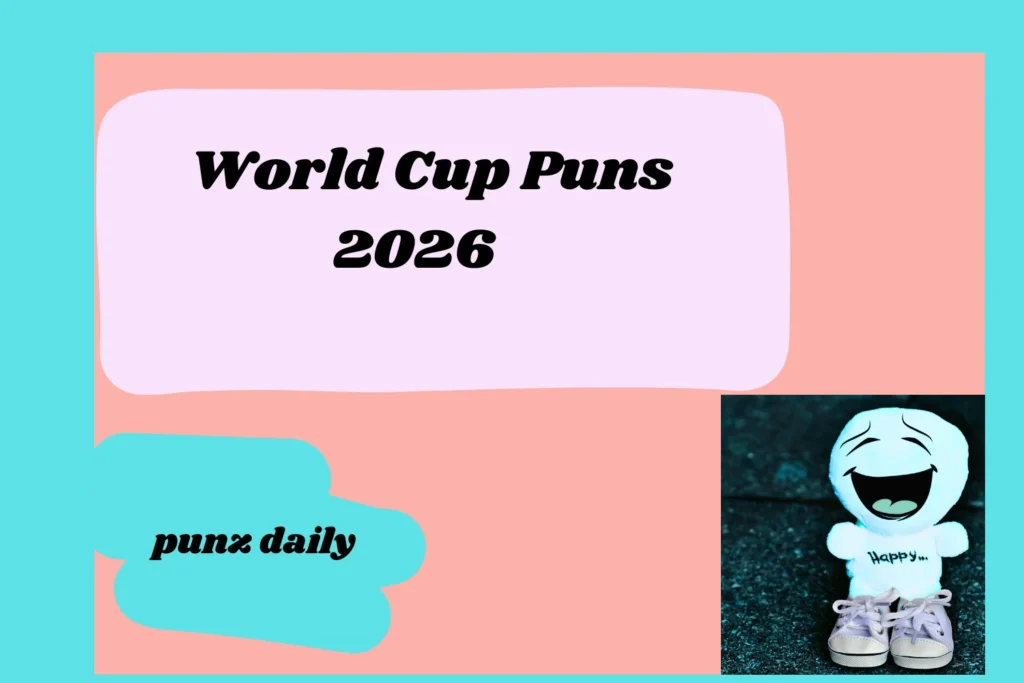 282+ World Cup Puns Funny Football Wordplay Goal Jokes & Fan Humor 2026