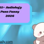 Audiology Puns Funny2026