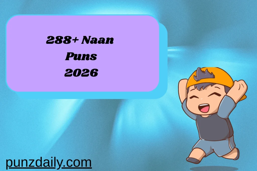 Naan Puns 2026