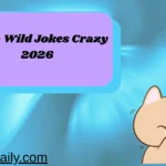 Wild Jokes Crazy2026