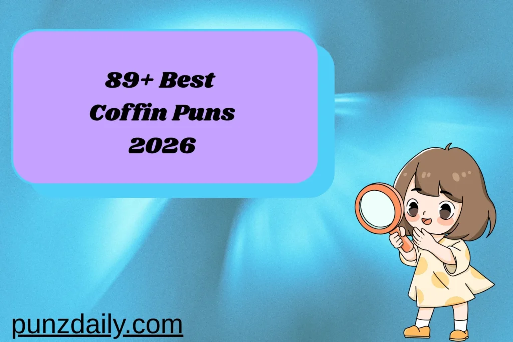 Best Coffin Puns2026