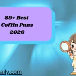 Best Coffin Puns2026