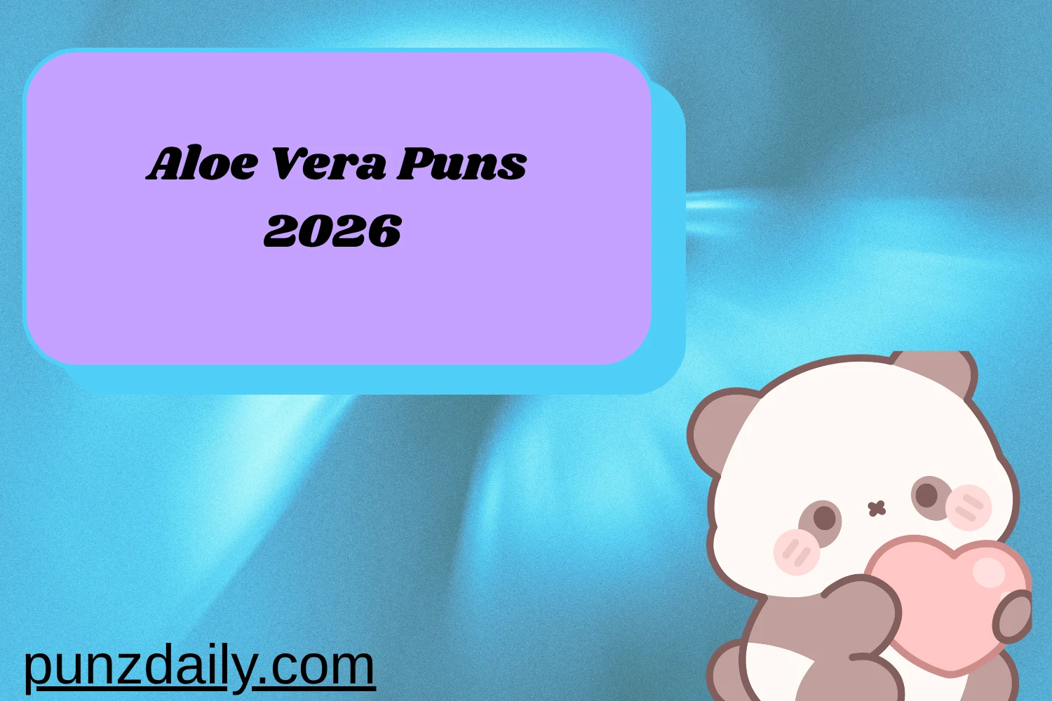 Aloe Vera Puns2026
